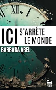 Couverture de Ici S'arrête le Monde