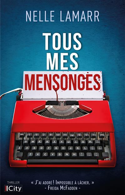 Couverture de Tous mes mensonges